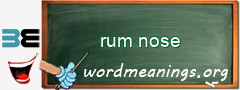 WordMeaning blackboard for rum nose